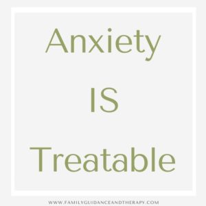 Anxiety is Treatable