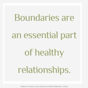 boundaries are an essential part of healthy relationships